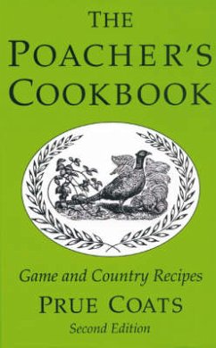 The Poacher's Cookbook (eBook, ePUB) - Coats, Prue