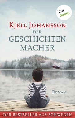 Der Geschichtenmacher (eBook, ePUB) - Johansson, Kjell
