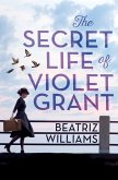 The Secret Life of Violet Grant (eBook, ePUB)