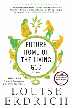 Future Home of the Living God (eBook, ePUB) - Erdrich, Louise