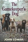 The Gamekeeper's Dog (eBook, ePUB)