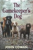 The Gamekeeper's Dog (eBook, ePUB)