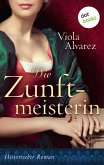 Die Zunftmeisterin (eBook, ePUB)