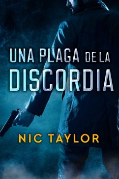 Una Plaga de la Discordia (eBook, ePUB) - Taylor, Nic