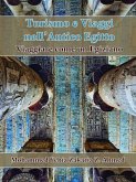 Turismo e Viaggio nell'Antico Egitto (eBook, ePUB)