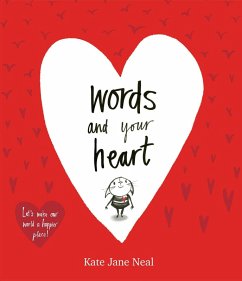 Words and Your Heart (eBook, ePUB) - Neal, Kate Jane