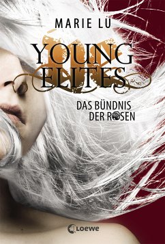 Das Bündnis der Rosen / Young Elites Bd.2 (eBook, ePUB) - Lu, Marie