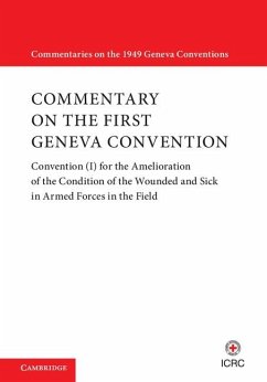 Commentary on the First Geneva Convention (eBook, ePUB) - International Committee Of The Red Cross