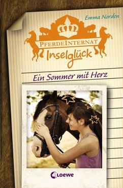 Ein Sommer mit Herz / Pferdeinternat Inselglück Bd.4 (eBook, ePUB) - Norden, Emma