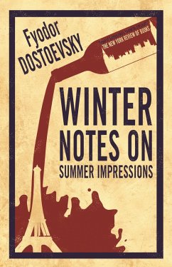 Winter Notes on Summer Impressions (eBook, ePUB) - Dostoevsky, Fyodor