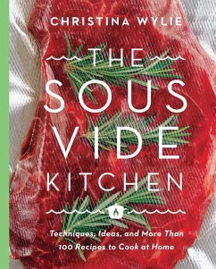 The Sous Vide Kitchen (eBook, ePUB) - Wylie, Christina
