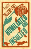 Humiliated and Insulted (eBook, ePUB)