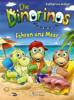Die Dinorinos fahren ans Meer / Die Dinorinos Bd.4 (eBook, ePUB) - Wieker, Katharina