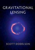 Gravitational Lensing (eBook, ePUB)