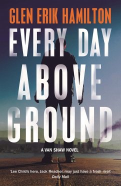 Every Day Above Ground (eBook, ePUB) - Hamilton, Glen Erik