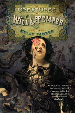 Creatures of Will and Temper (eBook, ePUB) - Tanzer, Molly