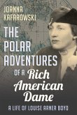 The Polar Adventures of a Rich American Dame (eBook, ePUB)