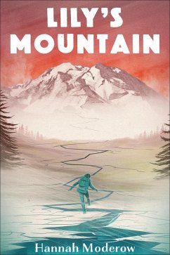 Lily's Mountain (eBook, ePUB) - Moderow, Hannah