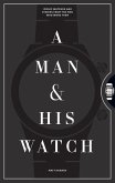 A Man & His Watch (eBook, ePUB)