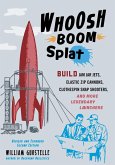 Whoosh Boom Splat (eBook, ePUB) Whoosh Boom Splat (eBook, ePUB)