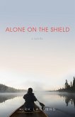 Alone on the Shield (eBook, ePUB)