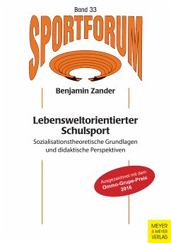 Lebensweltorientierter Schulsport (eBook, PDF) - Zander, Benjamin