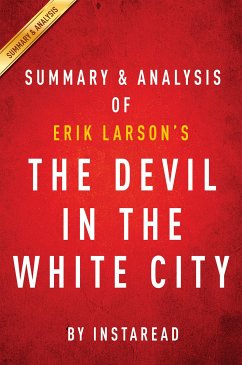 Summary of The Devil in the White City (eBook, ePUB) - Summaries, Instaread