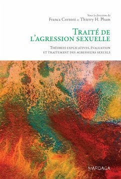 Traité de l'agression sexuelle (eBook, ePUB) - H. Pham (dir.), Thierry; Cortoni (dir.), Franca