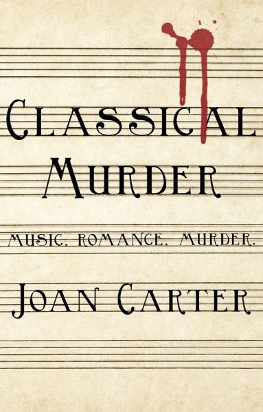 Classical Murder (eBook, ePUB) Classical Murder (eBook, ePUB)