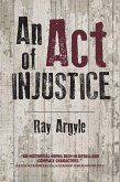 Act of Injustice (eBook, ePUB)
