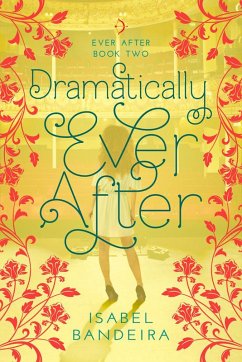 Dramatically Ever After (eBook, ePUB) - Bandeira, Isabel