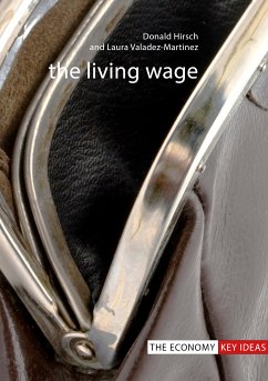 The Living Wage (eBook, ePUB) - Hirsch, Donald; Valadez-Martinez, Laura