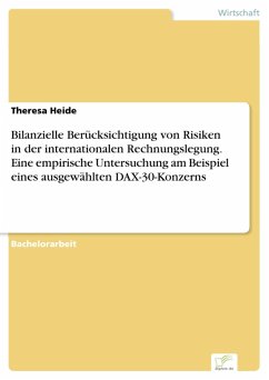 Bilanzielle Berücksichtigung von Risiken in der internationalen Rechnungslegung. Eine empirische Untersuchung am Beispiel eines ausgewählten DAX-30-Konzerns (eBook, PDF) - Heide, Theresa