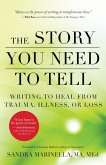 The Story You Need to Tell (eBook, ePUB)