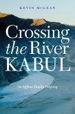 Crossing the River Kabul (eBook, ePUB)