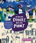 If You Can Doodle, You Can Paint (eBook, ePUB)