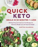 Quick Keto Meals in 30 Minutes or Less (eBook, ePUB)