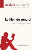 La Nuit du renard de Mary Higgins Clark (Analyse de l'oeuvre) (eBook, ePUB)