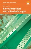 Korrosionsschutz durch Beschichtungen (eBook, ePUB)