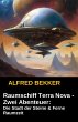 Raumschiff Terra Nova - Zwei Abenteuer:... - Bild 1