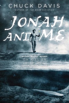 Jonah and Me (eBook, ePUB) - Davis, Rev. Chuck