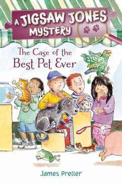 Jigsaw Jones: The Case of the Best Pet Ever (eBook, ePUB) - Preller, James
