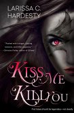 Kiss Me, Kill You (eBook, ePUB)