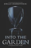 Into the Garden (eBook, ePUB) Into the Garden (eBook, ePUB)