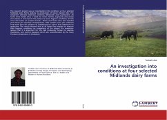 An investigation into conditions at four selected Midlands dairy farms