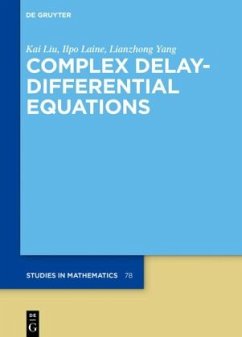 Complex Delay-Differential equations - Liu, Kai;Laine, Ilpo;Yang, Lianzhong