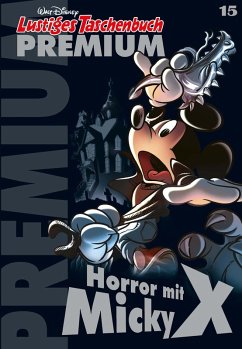 Horror mit Micky X / Lustiges Taschenbuch Premium Bd.15 (eBook, ePUB) - Disney, Walt