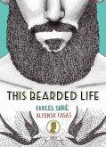 This Bearded Life (eBook, ePUB)