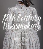 The American Duchess Guide to 18th Century Dressmaking (eBook, ePUB) The American Duchess Guide to 18th Century Dressmaking (eBook, ePUB)