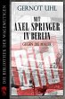 Mit Axel Springer in Berlin (eBook,... - Bild 1